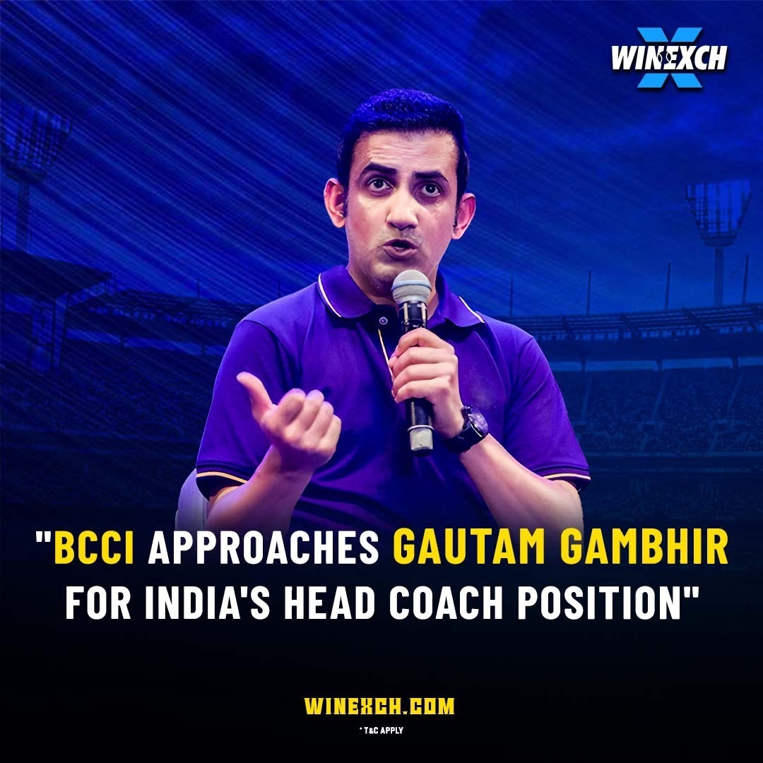 Gautam gambhir for the head coach