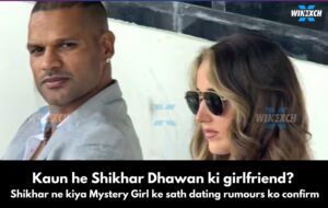 Shikhar Dhawan ki girlfriend