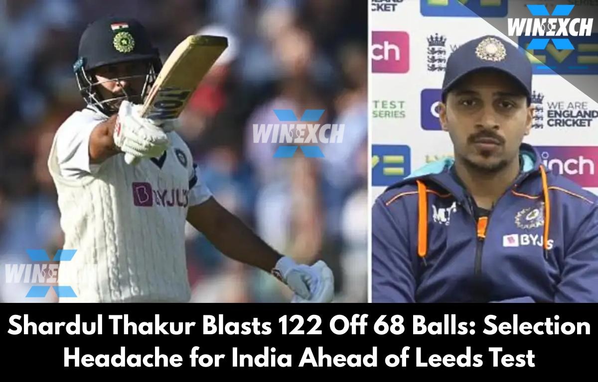 Shardul Thakur blasts 122 off 68 balls