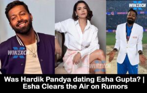 Was Hardik Pandya dating Esha Gupta