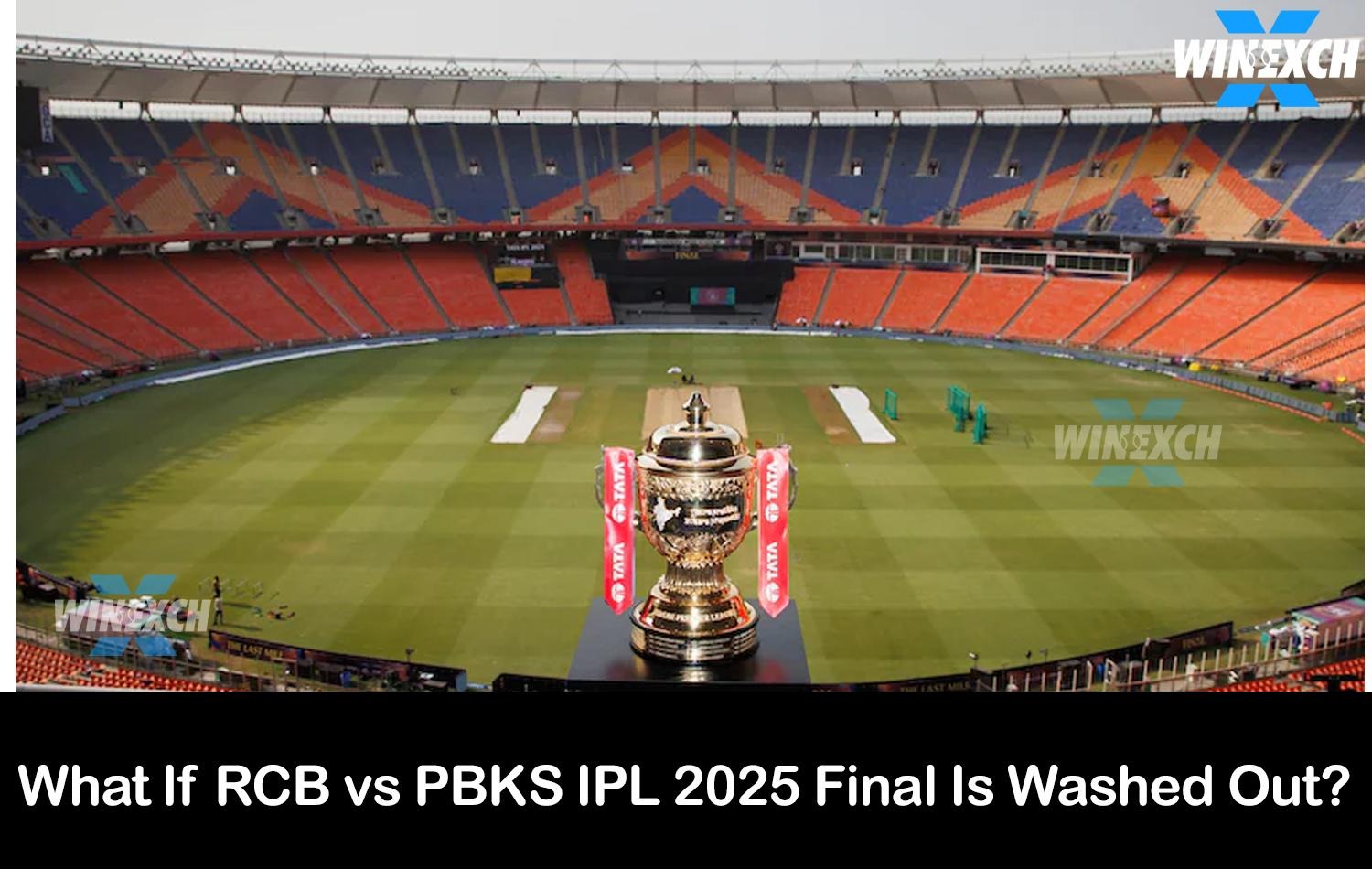 What If RCB vs PBKS IPL 2025 Final Is Washed Out
