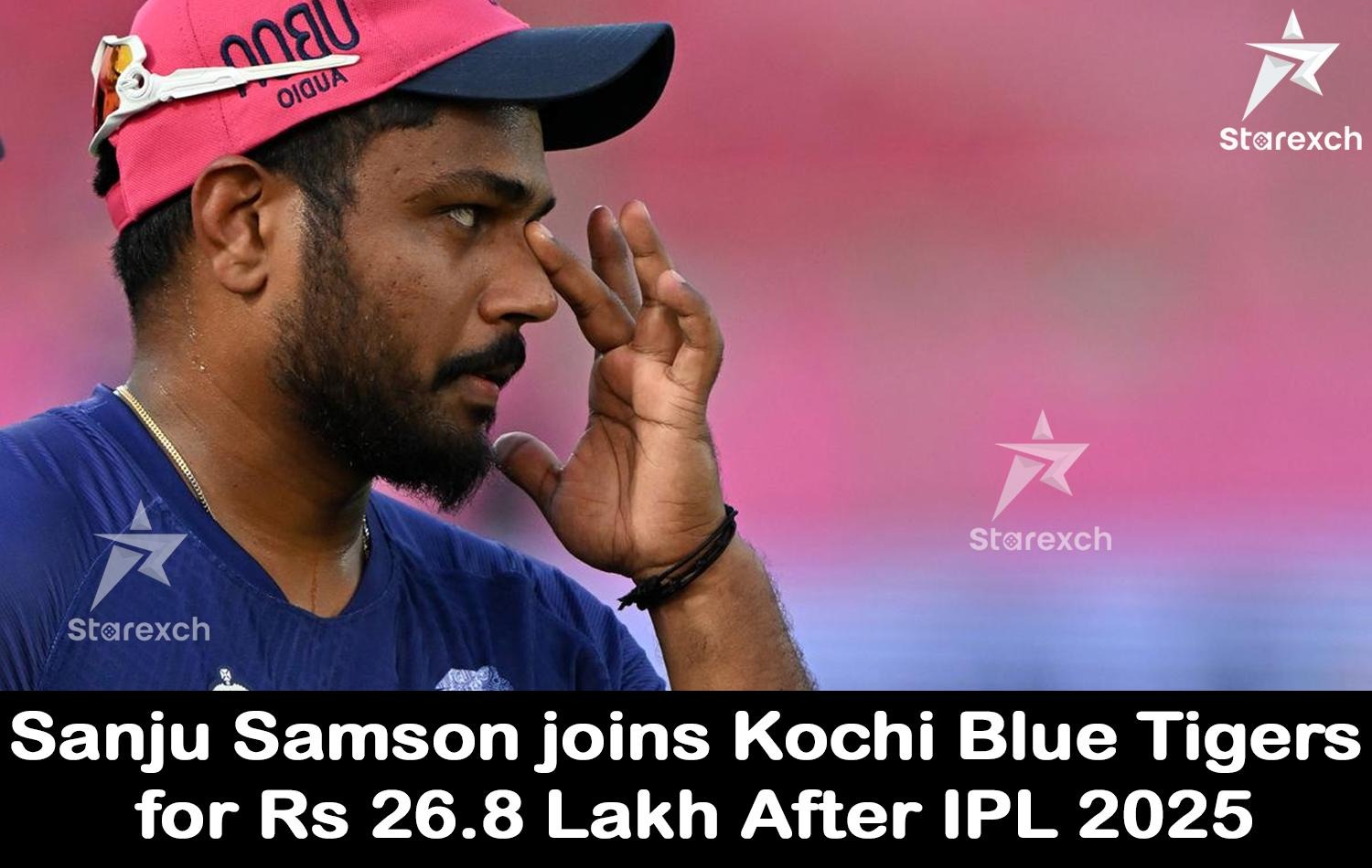 Sanju Samson joins Kochi Blue Tigers