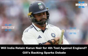Will India retain Karun Nair for the 4th Test