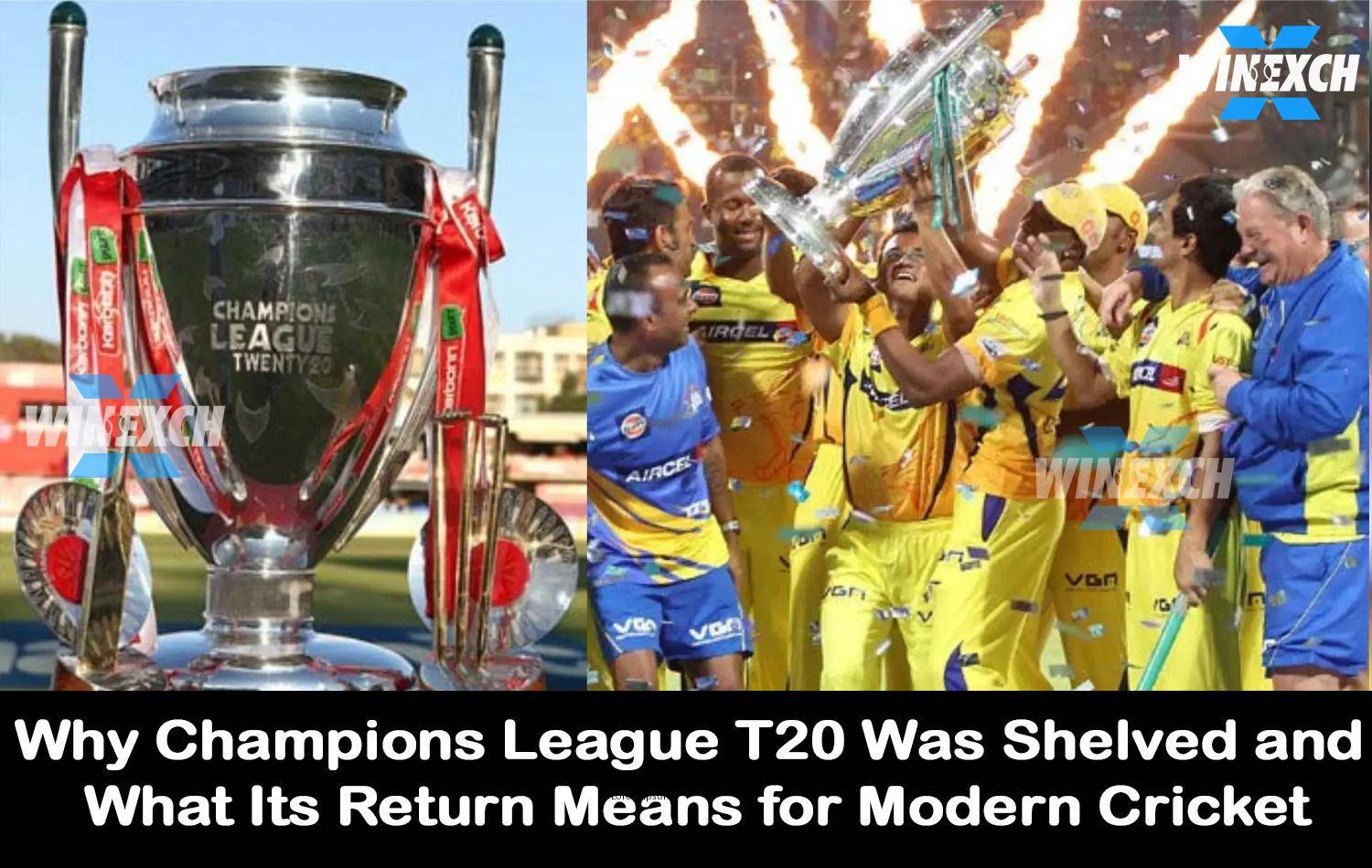 why Champions League T20 was shelved